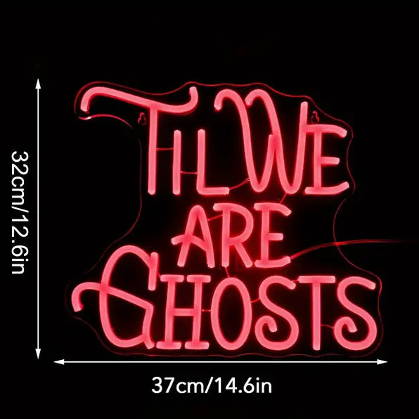 Ghosts Neon Sign