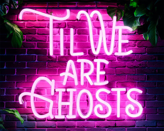 Ghosts Neon Sign